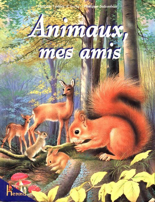 Livrenpoche : Animaux mes amis - Pascale Védère d'Auria - Livre