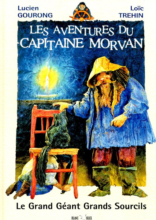 Les aventures du capitaine Morvan - Lucien Gourong - Livre