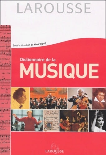Livrenpoche : Dictionnaire de la musique - Brigitte François-Sappey - Livre