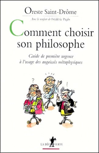 Livrenpoche : Comment choisir son philosophe - Oreste Saint-Drôme - Livre
