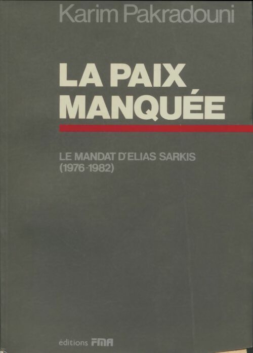 Livrenpoche : La paix manquée - Karim Pakradouni - Livre