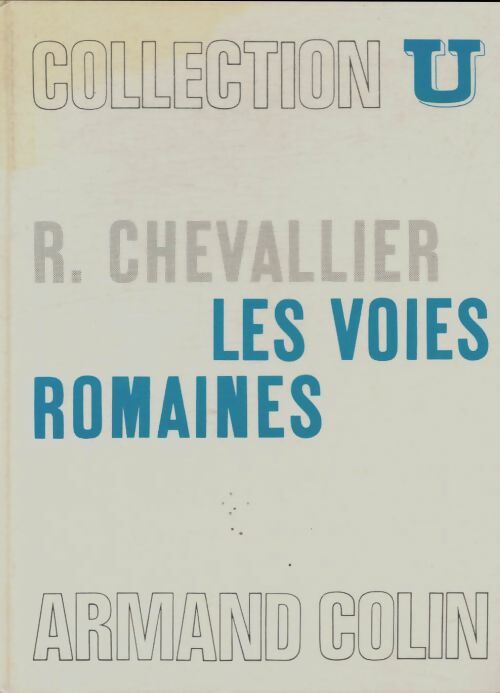 Livrenpoche : Les voies romaines - R. Chevallier - Livre