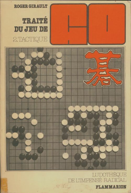 Livrenpoche : Traité du jeu de go - Yvonne Girault - Livre