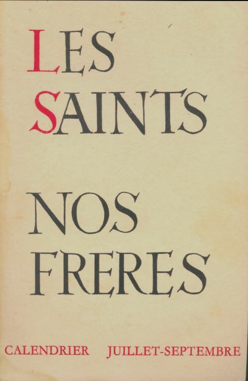 Livrenpoche : Les saints nos frères : Juillet-Septembre - Séverin-Georges Couneson - Livre