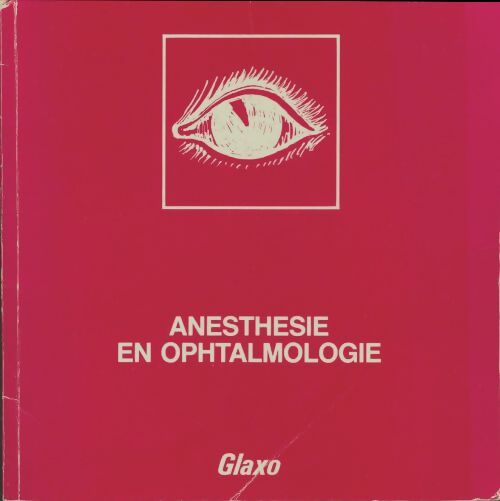 Livrenpoche : Anesthésie en ophtalmologie - Collectif - Livre