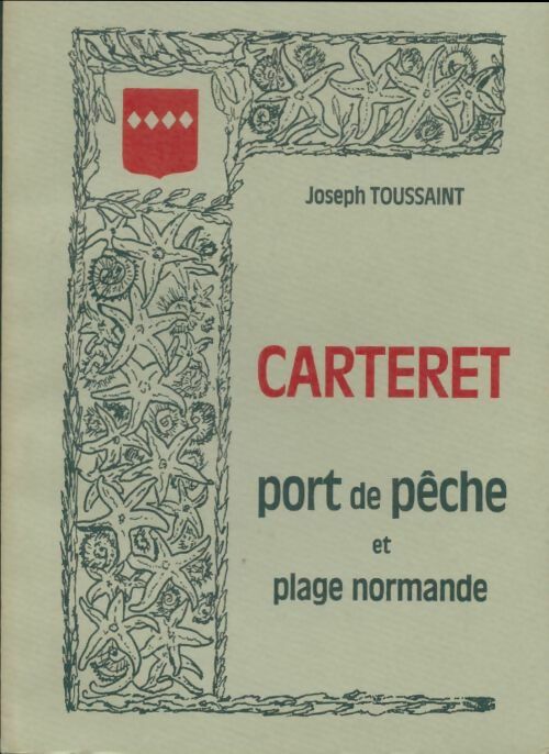 Livrenpoche : Carteret port de pêche et plage normande - Joseph Toussaint - Livre