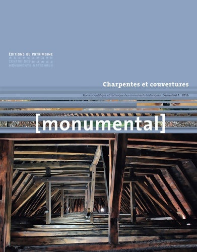 Livrenpoche : Monumental 2016-1 Charpentes & couvertures - Collectif - Livre