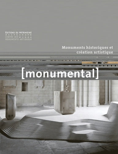 Livrenpoche : Monumental 2012-1 - Création artistique et Monument historiques - Françoise Bercé - Livre
