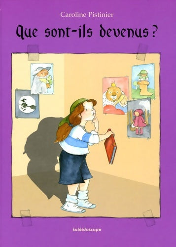 Livrenpoche : que sont ils devenus - Pistinier Caroline - Livre