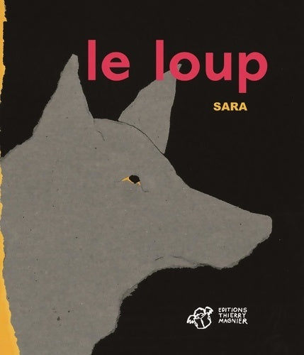 Livrenpoche : Le Loup - Sara - Livre