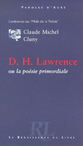 Livrenpoche : D. H. Lawrence ou la poésie primordiale - C. -m Cluny - Livre