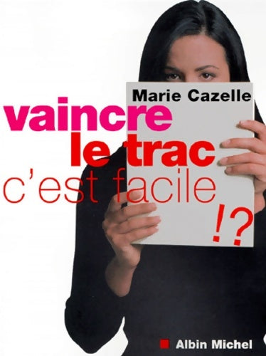 Livrenpoche : Vaincre le trac c'est facile - Cazelle - Livre