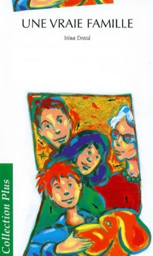 Livrenpoche : Une vraie famille - I. Drozd - Livre