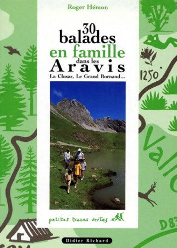 Livrenpoche : 30 balades en famille dans l'Aravis - Roger Hemon - Livre
