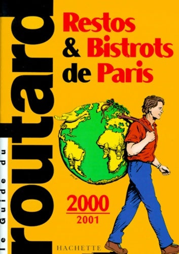 Livrenpoche : Restos & bistrots de Paris 2000-2001 - Guide Du Routard - Livre
