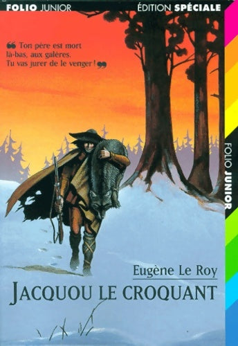 Livrenpoche : Jacquou le croquant - folio junior - a partir de 11 ans - Eugène Le Roy - Livre