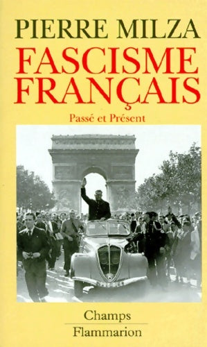 Livrenpoche : Fascisme français passé et présent - Pierre Milza - Livre