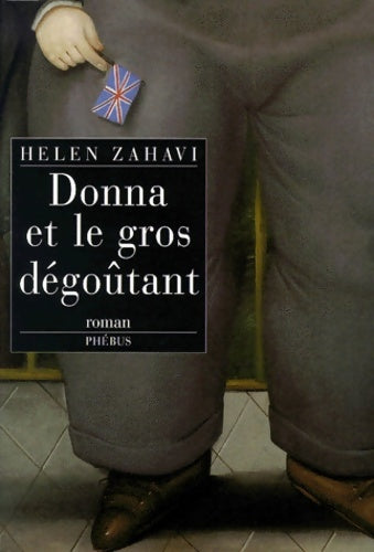 Livrenpoche : Donna et le gros dégoûtant - Helen Zahavi - Livre