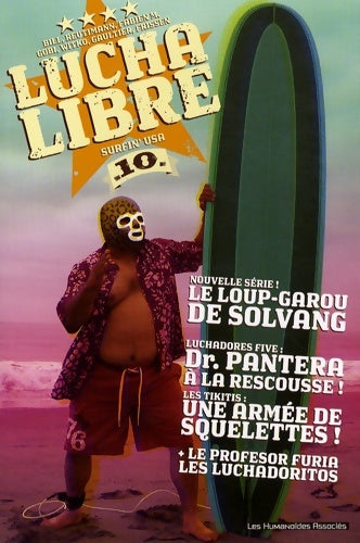 Livrenpoche : Lucha Libre T10 Anthologie surfin'USA - Bill - Livre