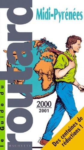 Livrenpoche : Le guide du routard midi-pyrénées 2000 / 2001 - Collectif - Livre