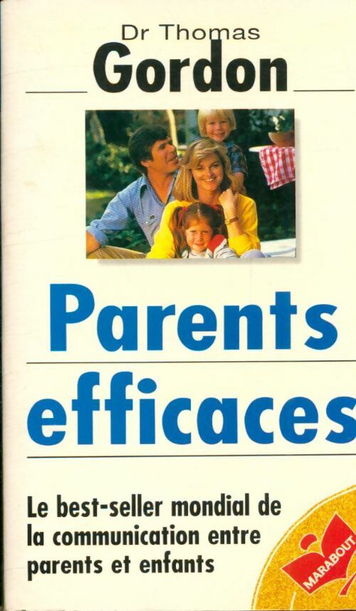 Livrenpoche : Parents efficaces - Dr Thomas Gordon - Livre