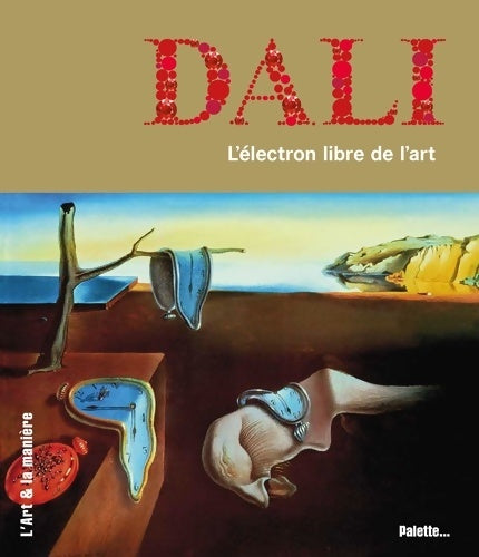 Livrenpoche : Dali - L'électron libre de l'art - Clémence Simon - Livre