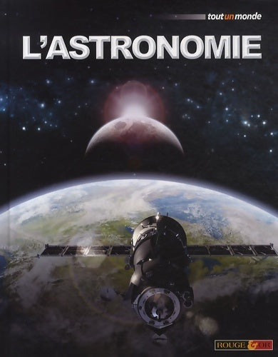 Livrenpoche : L'astronomie - Collectif - Livre