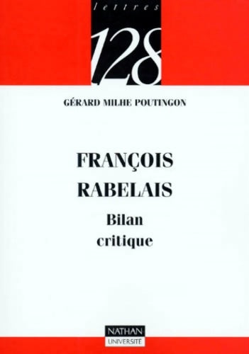 Livrenpoche : François rabelais : Bilan critique - Gérard Milhe-poutingon - Livre