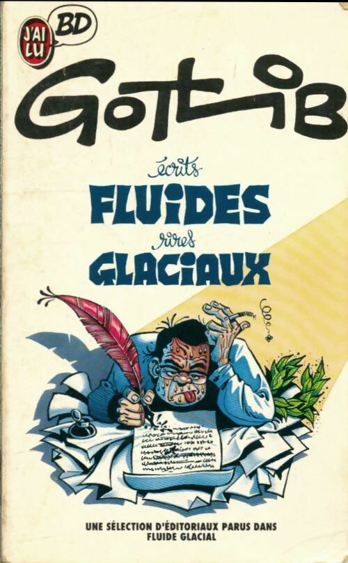 Livrenpoche : Écrits fluides rires glaciaux - Gotlib - Livre