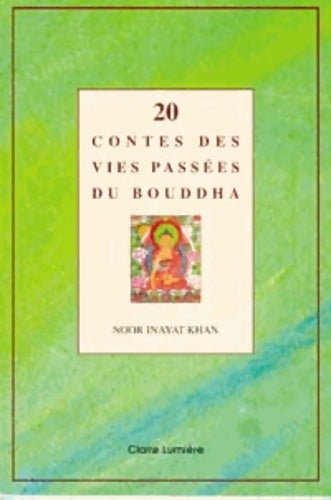 Livrenpoche : 20 contes des vies passées du bouddha - Noor Inayal Khan - Livre