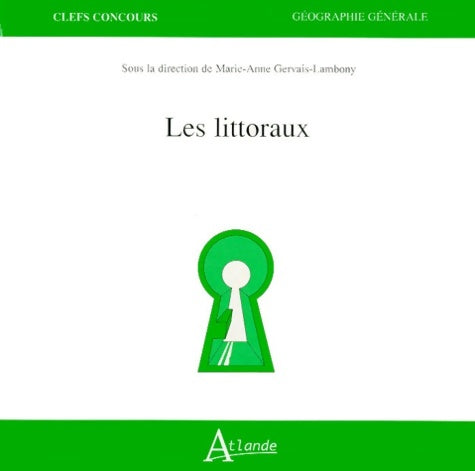 Livrenpoche : Les littoraux - Marie-anne Gervais-lambony - Livre