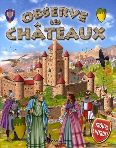 Livrenpoche : Observe les châteaux et trouve l'intrus... - Francisca Valiente - Livre