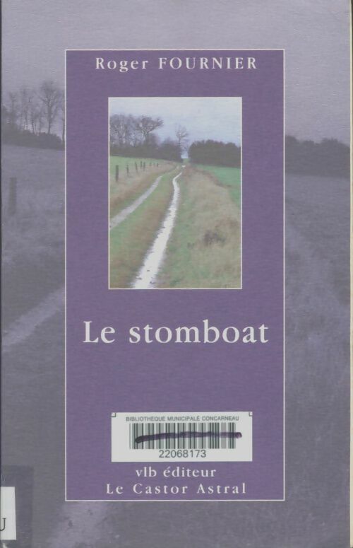 Livrenpoche : Le Stomboat - Roger Fournier - Livre