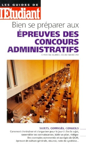 Livrenpoche : Bien se préparer aux épreuves des concours administratifs - Aubree - Livre