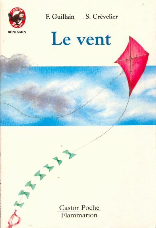 Livrenpoche : Le vent - France Guillain - Livre