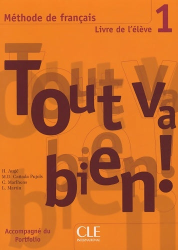Livrenpoche : Tout va bien! - Niveau 1 - Livre de l'élève - Hélène Augé - Livre