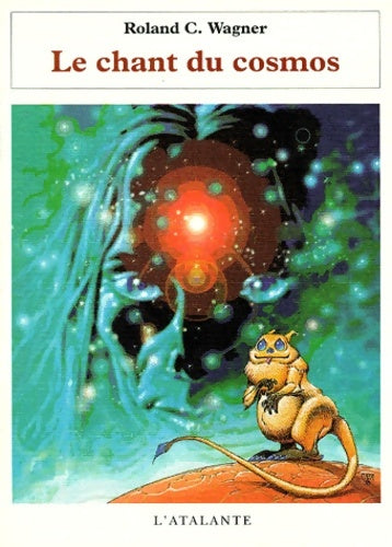 Livrenpoche : Le chant du cosmos - Roland C. Wagner - Livre