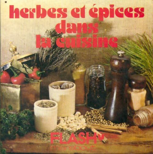 Livrenpoche : Herbes et épices dans la cuisine - Collectif - Livre