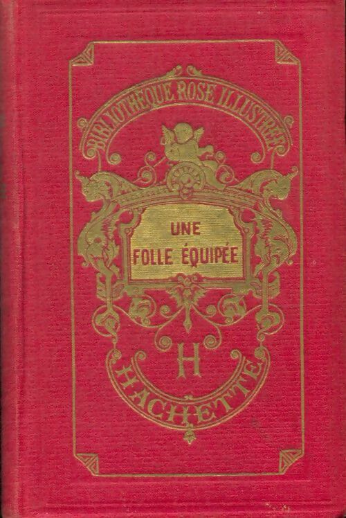 Livrenpoche : Une folle équipée - Magdeleine Du Genestoux - Livre