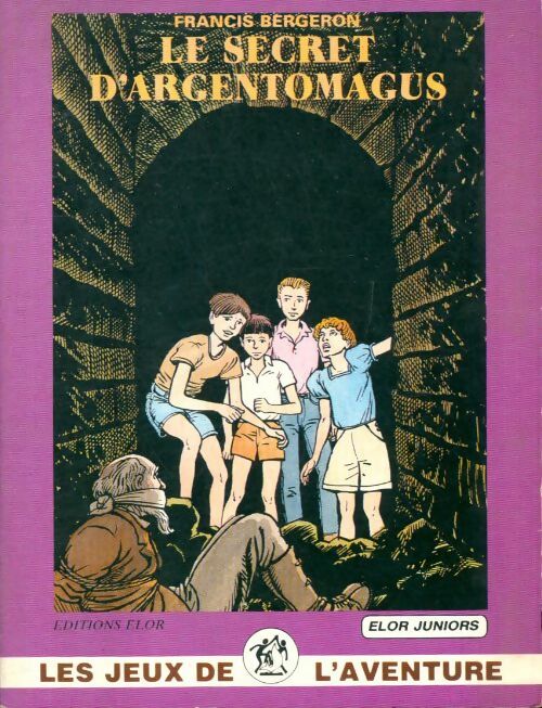 Livrenpoche : Le secret d'Argentomagus - Bergeron Francis - Livre