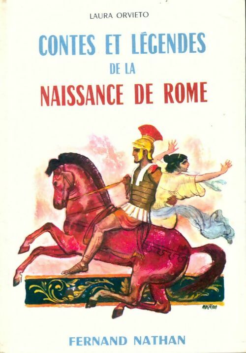 Livrenpoche : Contes et légendes de la naissance de Rome - Laura Orvieto - Livre