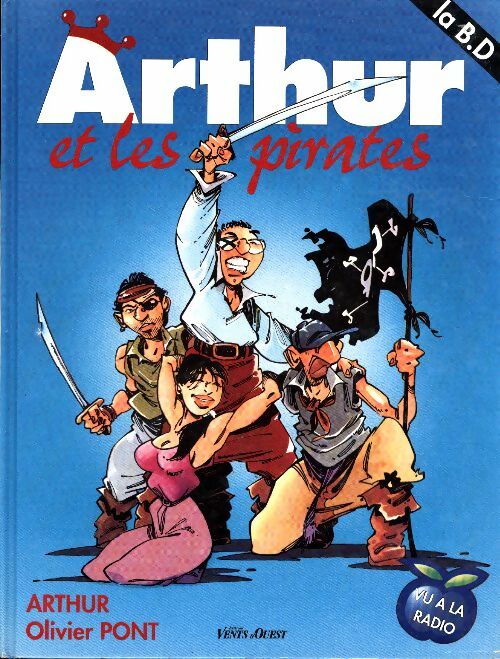 Livrenpoche : Arthur et les pirates n°1 : L'envers du décor - Arthur - Livre