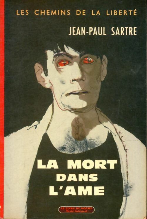 Livrenpoche : Les chemins de la liberté Tome III : La mort dans l'âme - Jean-Paul Sartre - Livre