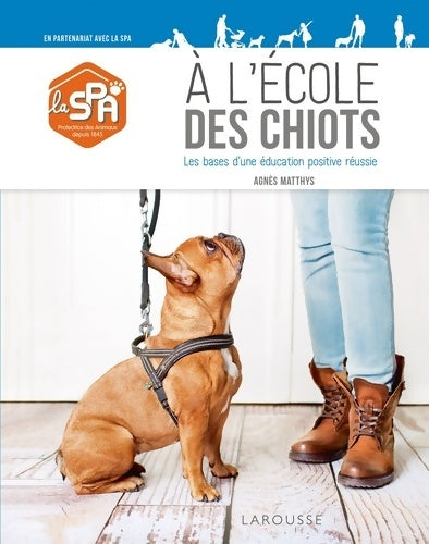 Livrenpoche : À l'école des chiots - Agnès Matthys - Livre
