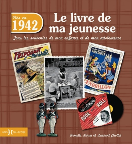 Livrenpoche : 1942 Le Livre de ma jeunesse - Laurent Chollet - Livre
