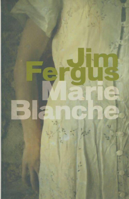 Livrenpoche : Marie Blanche - Jim Fergus - Livre
