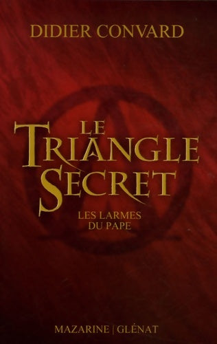 Livrenpoche : Le triangle secret - Didier Convard - Livre