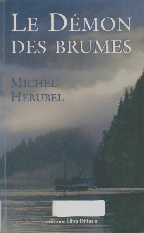 Livrenpoche : Le démon des brumes - Michel Hérubel - Livre