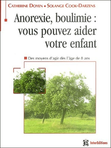 Livrenpoche : Anorexie boulimie : Vous pouvez aider votre enfant - Doyen Cook - Livre
