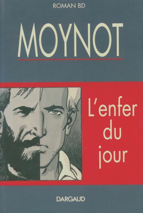 Livrenpoche : Roman Bd : L' enfer du jour - Emmanuel Moynot - Livre